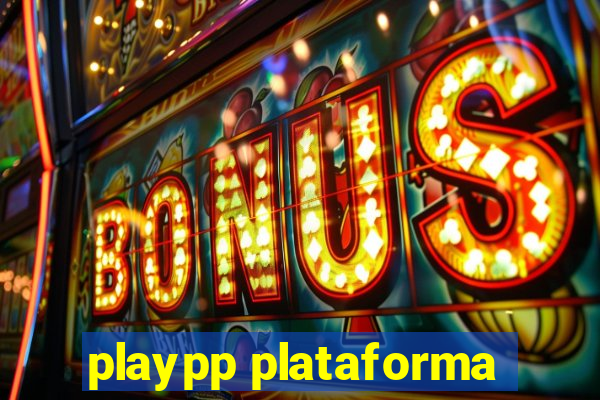 playpp plataforma